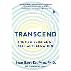 $1.99 | Transcend: The New Science of Self-Actualization (eBook) by Scott Barry Kaufman PhD